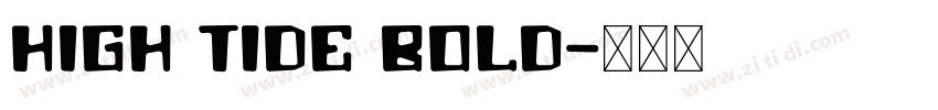 High Tide Bold字体转换
